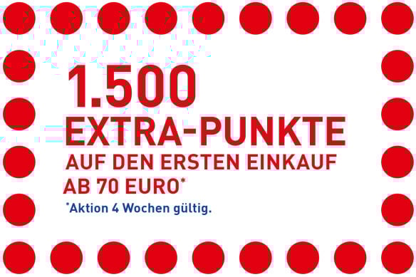 Welcome Coupon. 500 Extra-Punkte auf den ersten Einkauf.